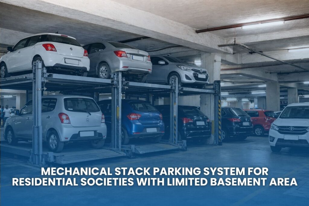 Mechanical stack parking system for residential society basement with limited space